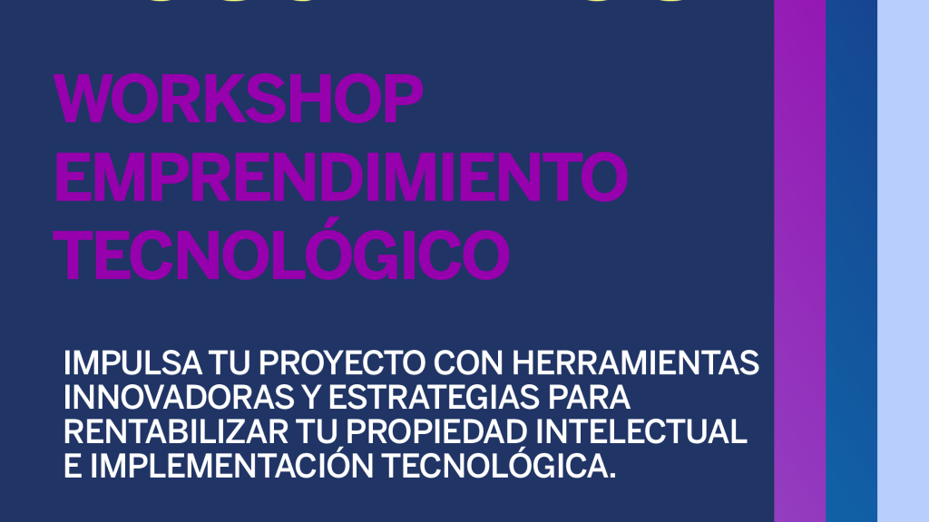 Semana de Posgrados - Emprendimiento Tecnológico
